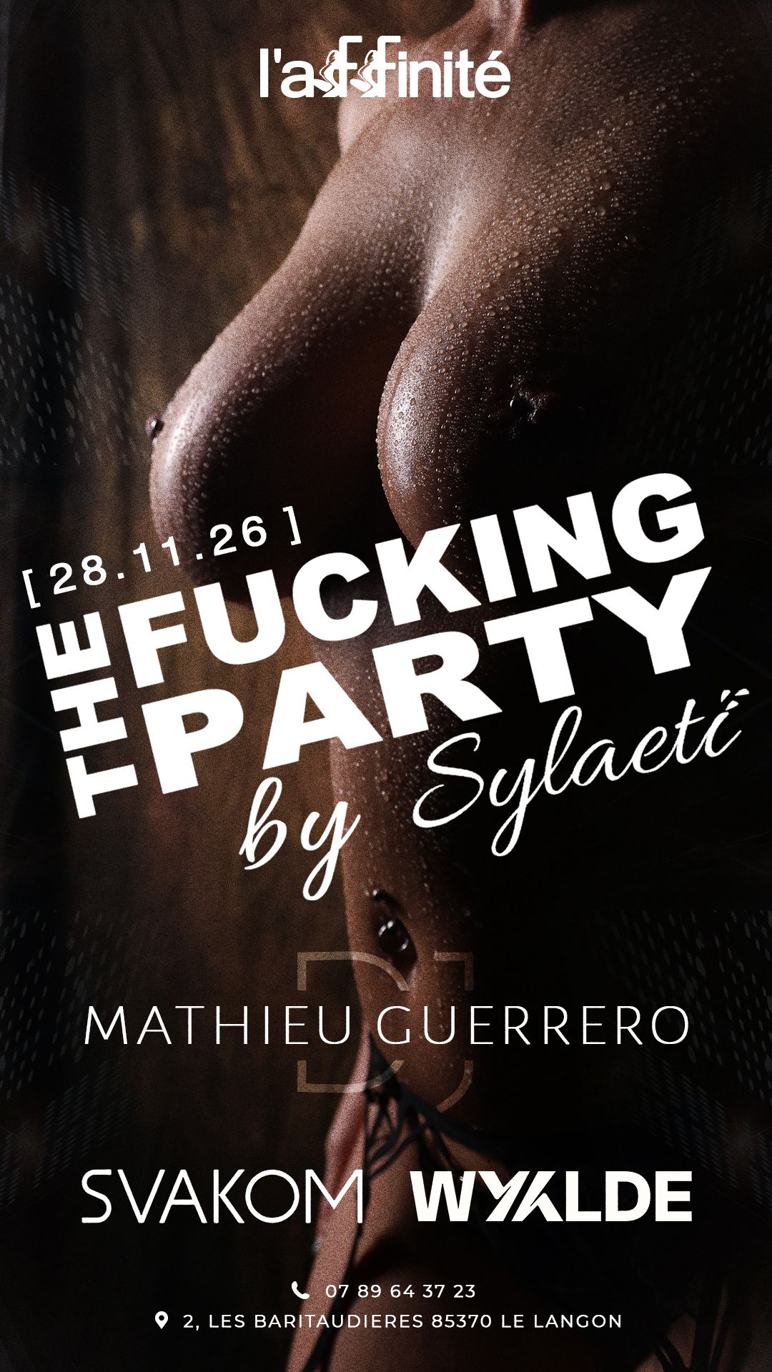The Fucking Party By Syleati – Mathieu Guerrero – Svakom – Wyylde ( tarif spécial)