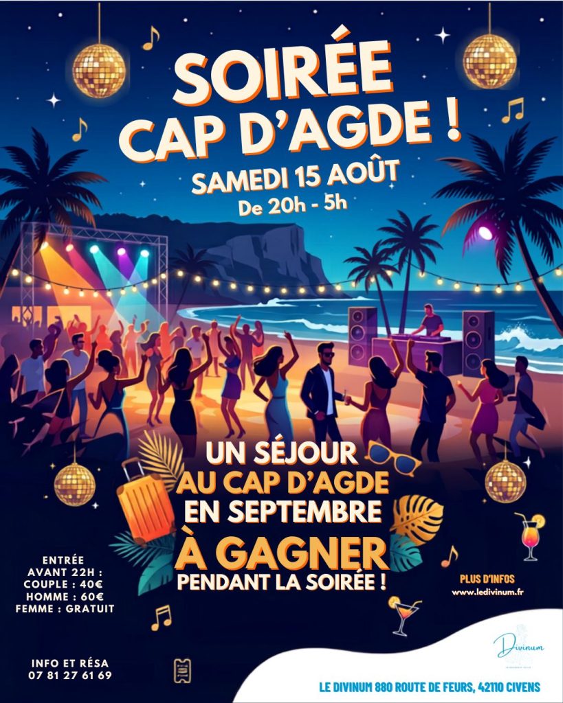 Soirée Cap d&rsquo;Agde