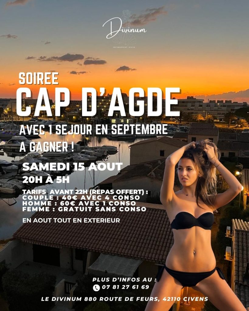 Soirée Cap d&rsquo;Agde