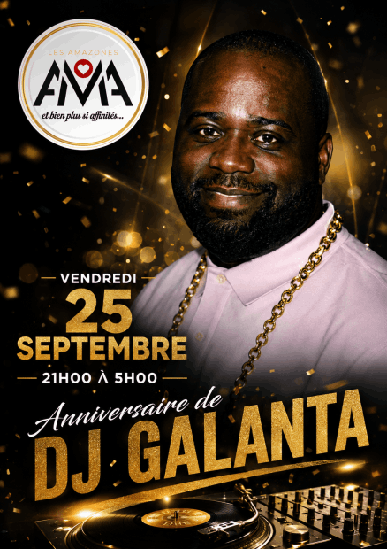 Anniversaire de DJ Galanta