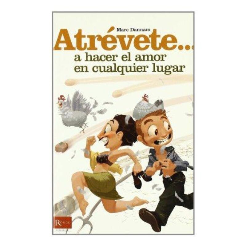 DIABLO PICANTE – OSEZ… FAIRE LAMOUR NIMPORTE OÙ